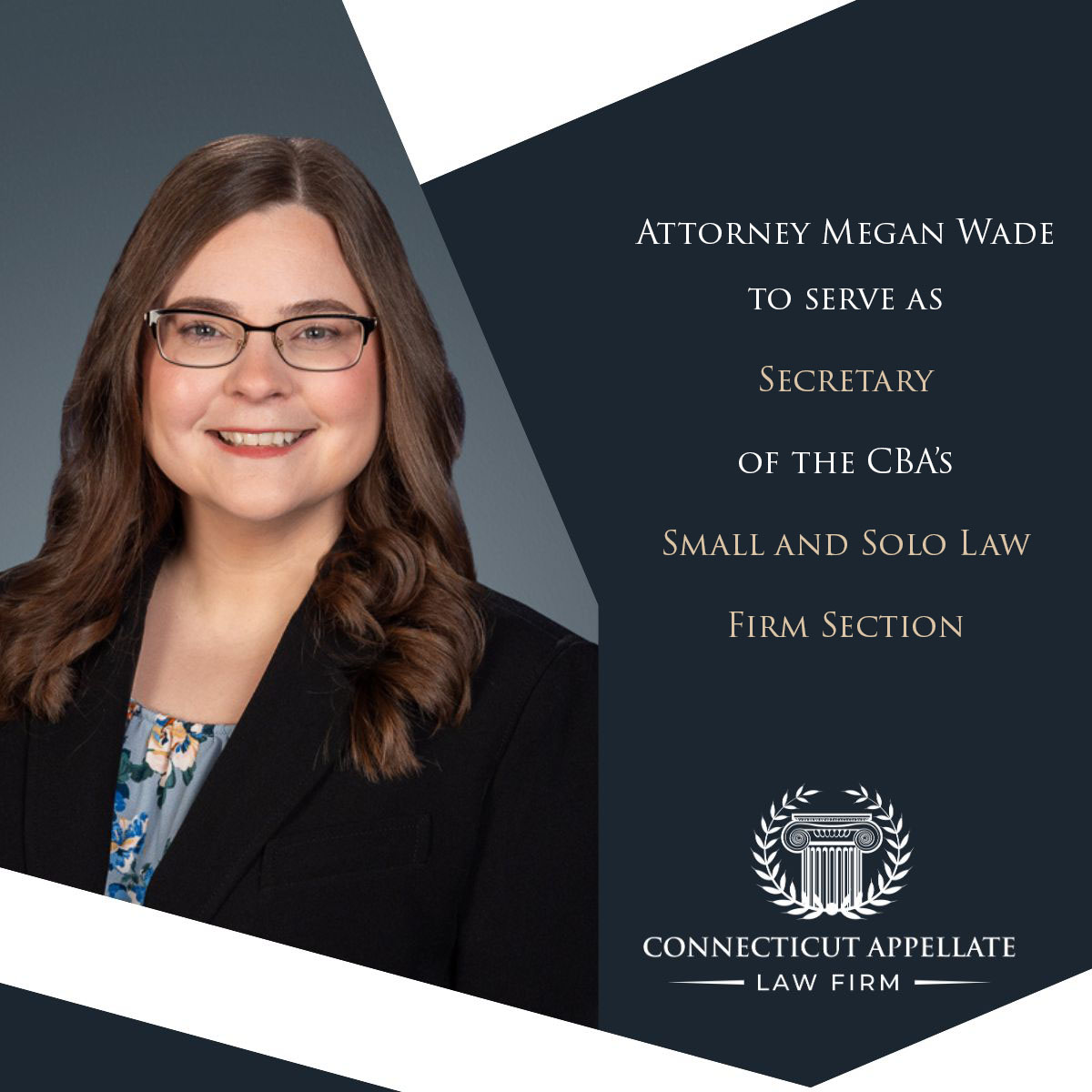 Megan Wade Appointed Secretary of the CBA Small and Solo Law Firm Section